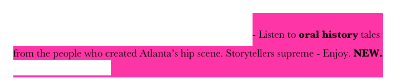 Voices from The Freak Era- Listen to oral history tales from the people who created Atlanta&rsquo;s hip scene. Storytellers supreme - Enjoy. NEW. What do you think?