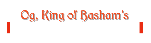 Og, King of Basham&rsquo;s 
foible on the riot
